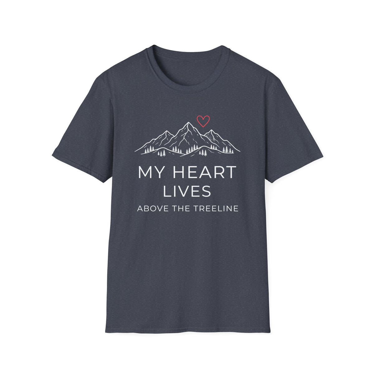 My Heart Lives Above The Treeline T-shirt
