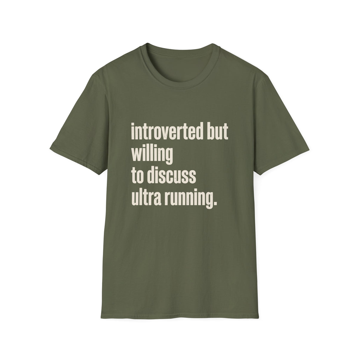 Introverted but Willing to Discuss Ultra Running T-shirt