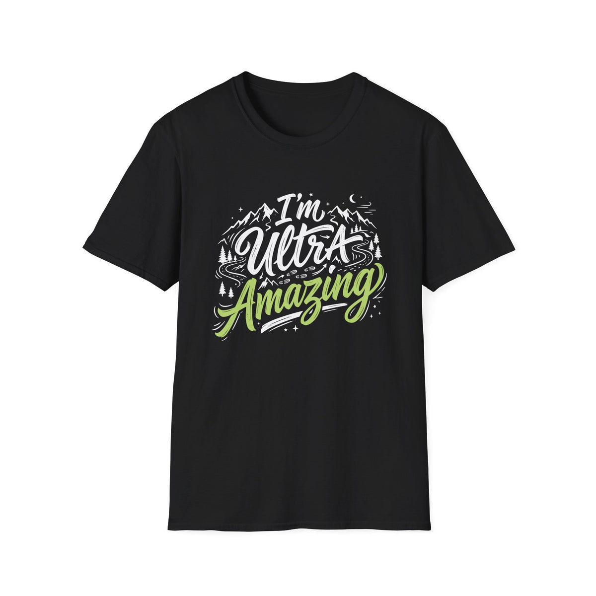 I’m Ultra Amazing T-shirt