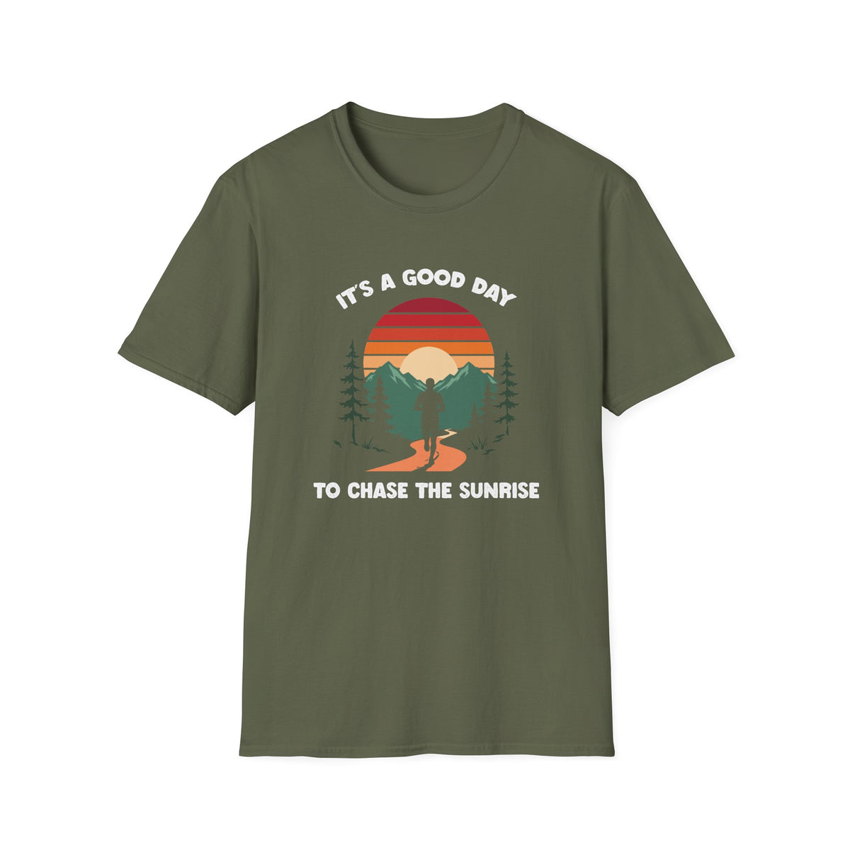 It’s A Good Day to Chase the Sunrise T-shirt