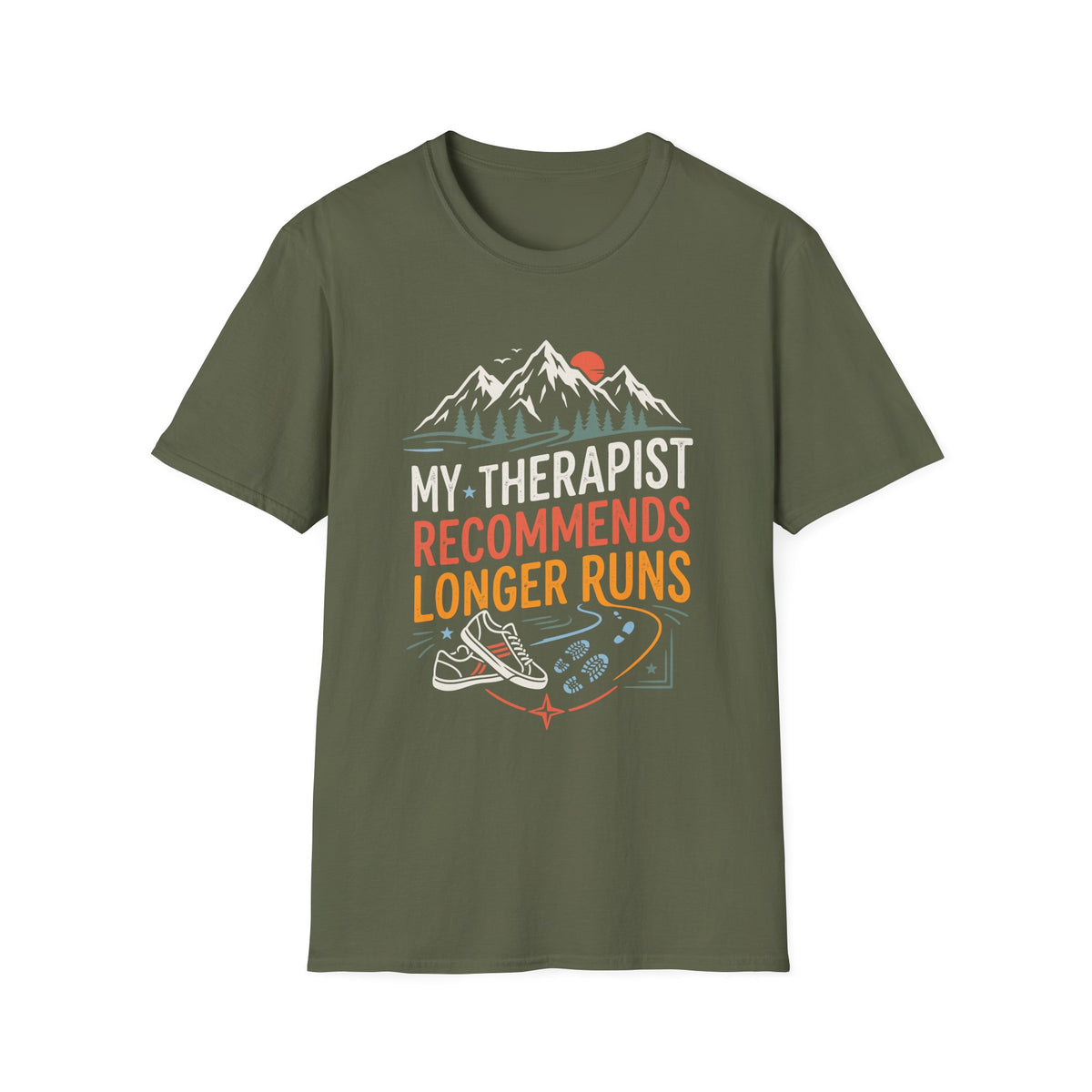 My Therapist Recommends Longer Runs T-shirt