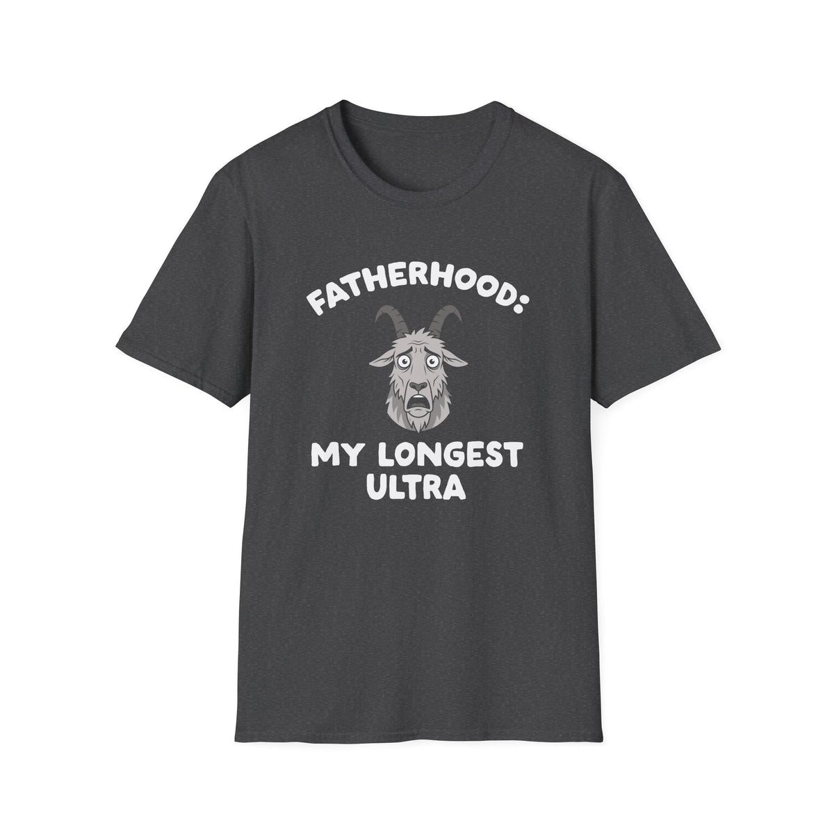 Fatherhood: My Longest Ultra T-shirt