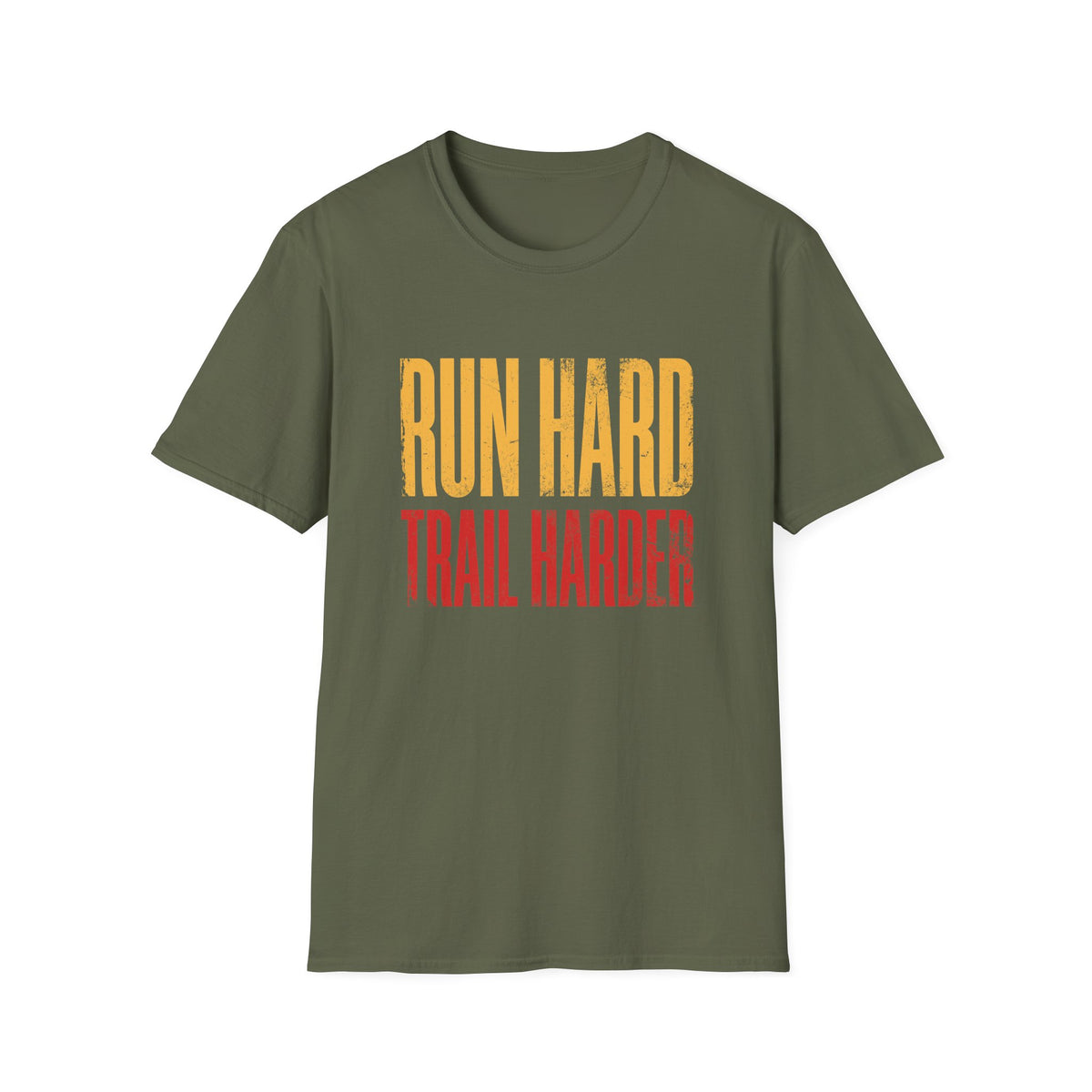 Run Hard. Trail Harder T-shirt