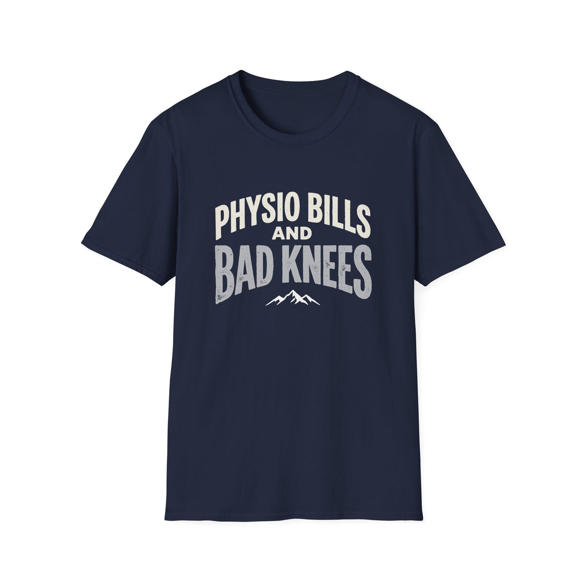 Physio Bills and Bad Knees T-shirt