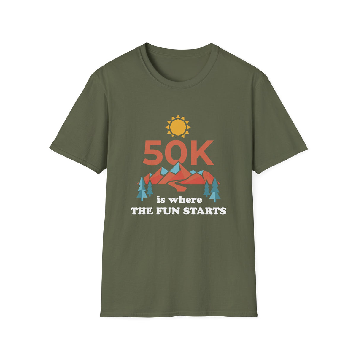 50K is where The Fun Starts T-shirt