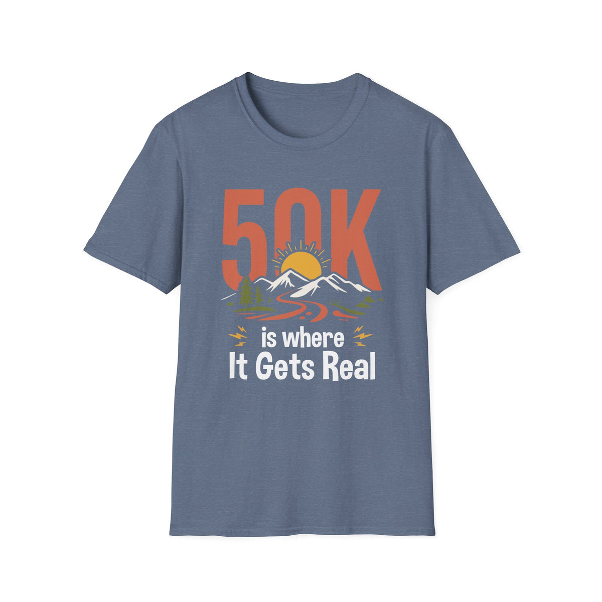 50K is where It Gets Real T-shirts