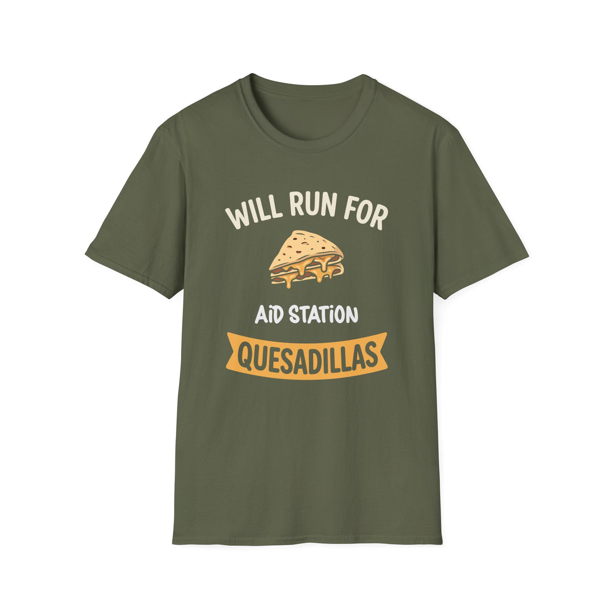 Will Run for Aid Station Quesadillas T-shirt