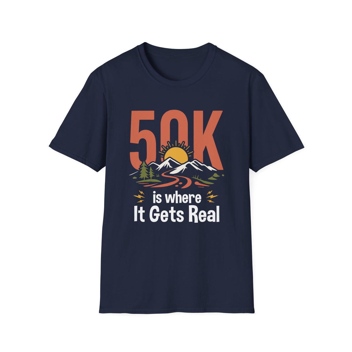 50K is where It Gets Real T-shirts