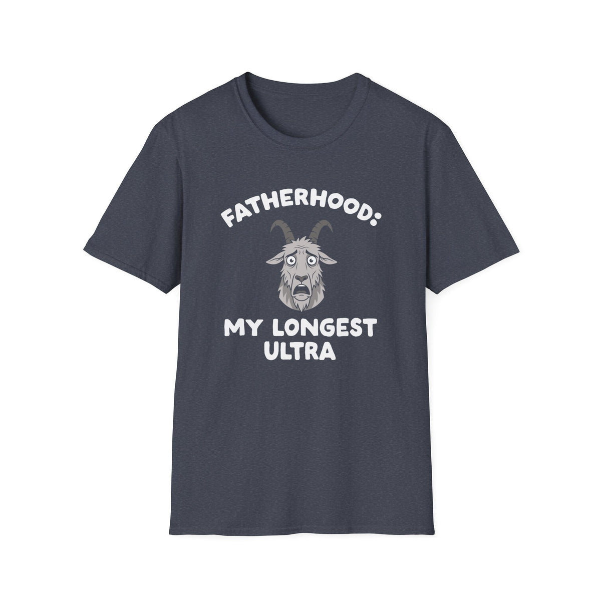 Fatherhood: My Longest Ultra T-shirt