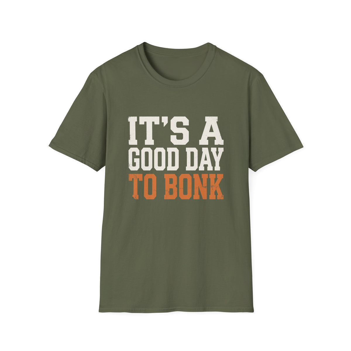 It’s a Good Day to Bonk T-shirt