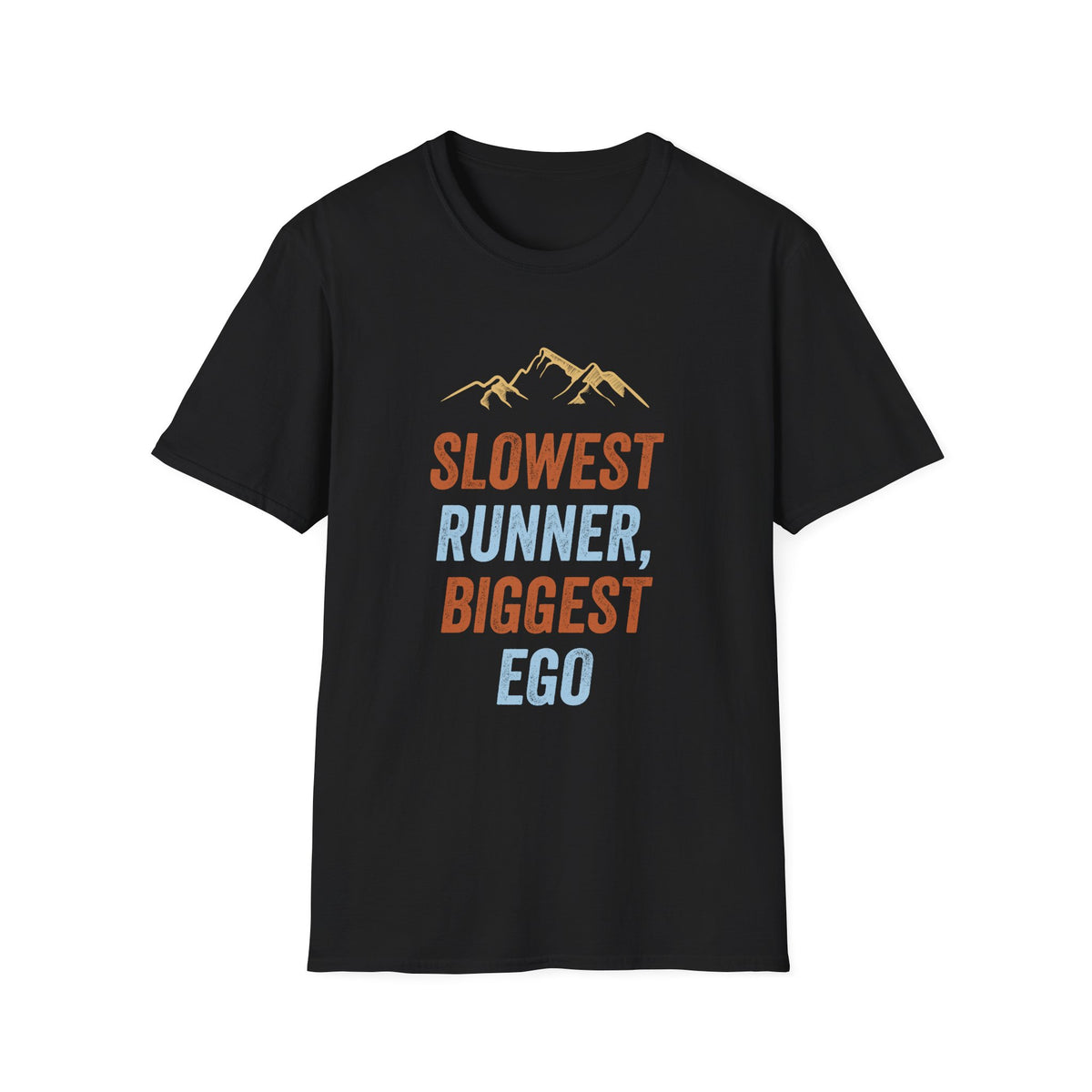 Slowest Runner, Biggest Ego T-shirt