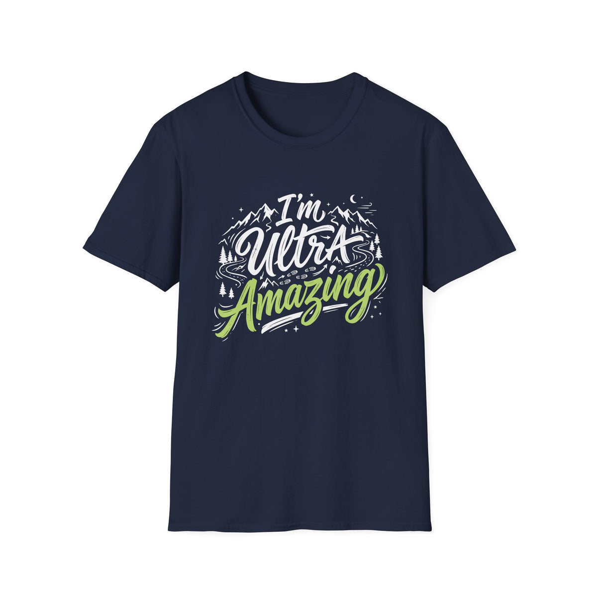 I’m Ultra Amazing T-shirt