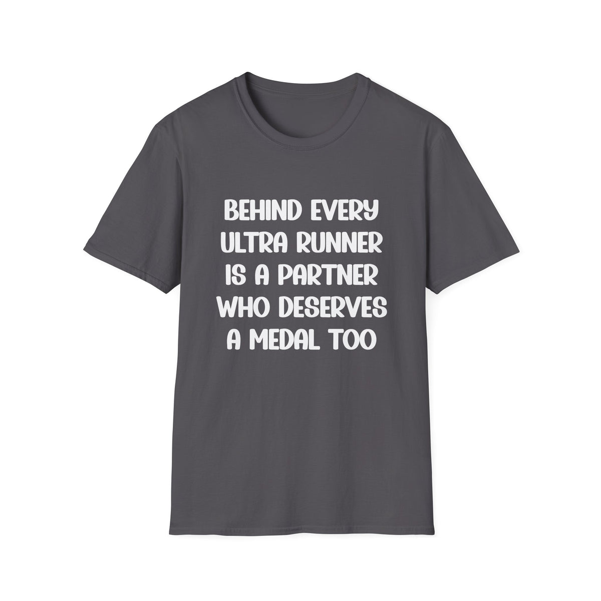 Behind Every Ultra Runner is a Partner T-shirt