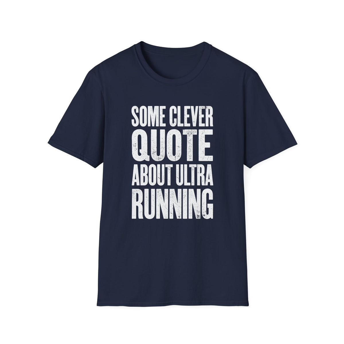 Some Clever Quote T-shirt
