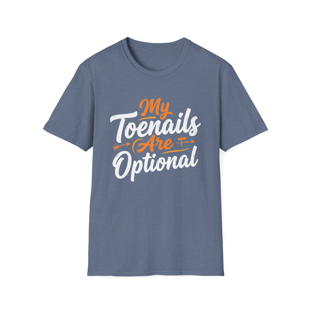 My Toenails are Optional T-shirt