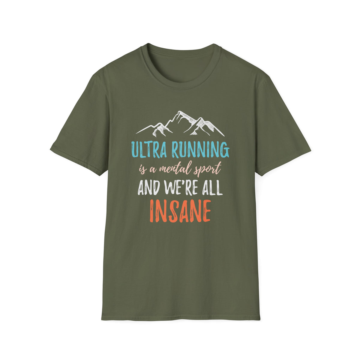 Ultra Running is a Mental Sport T-shirt