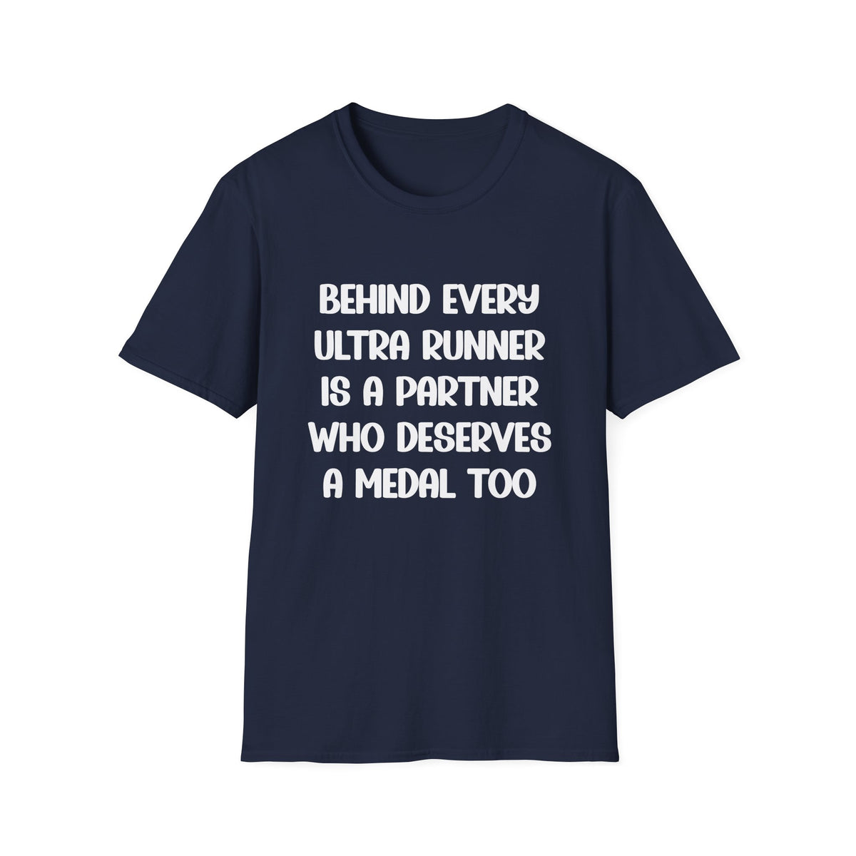 Behind Every Ultra Runner is a Partner T-shirt