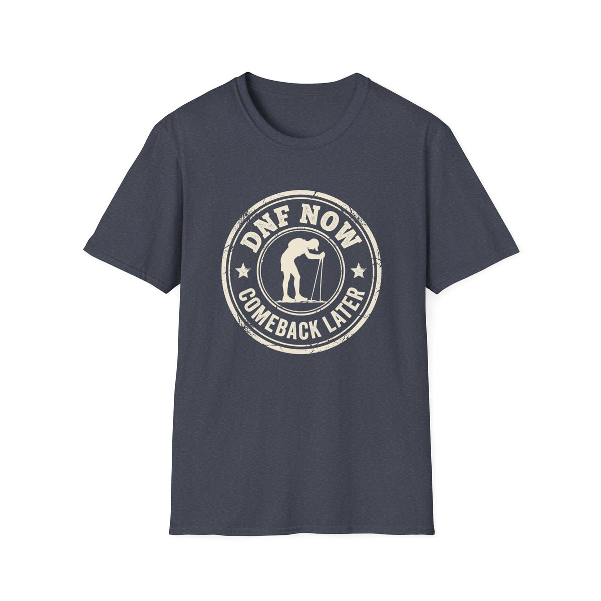 DNF Now. Comeback Later T-shirt