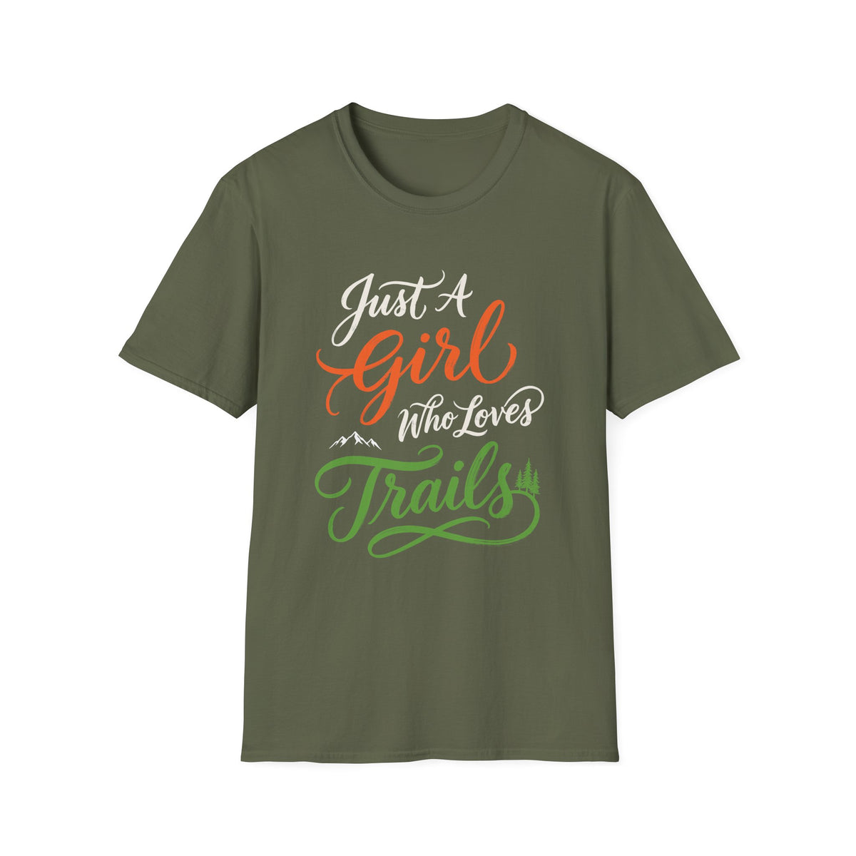 Just a Girl Who Loves Trails T-shirt