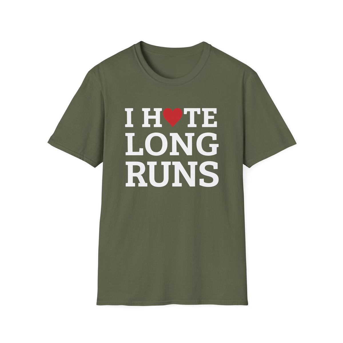 I Hate Long Runs T-shirt
