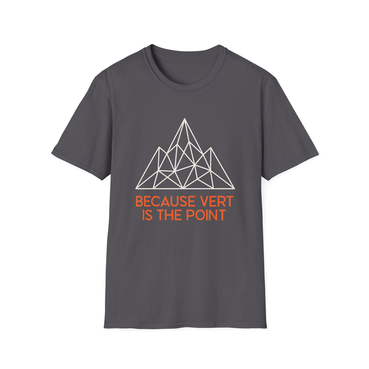 Because Vert is the Point T-shirt