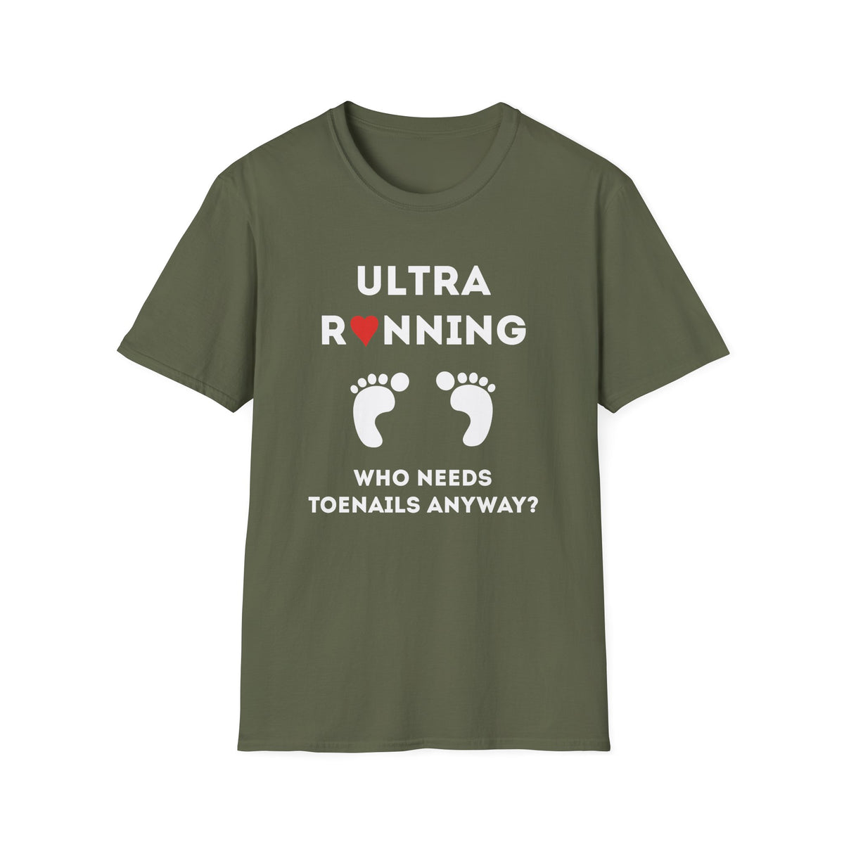 Ultra Running. Who Needs Toenails Anyway T-shirt