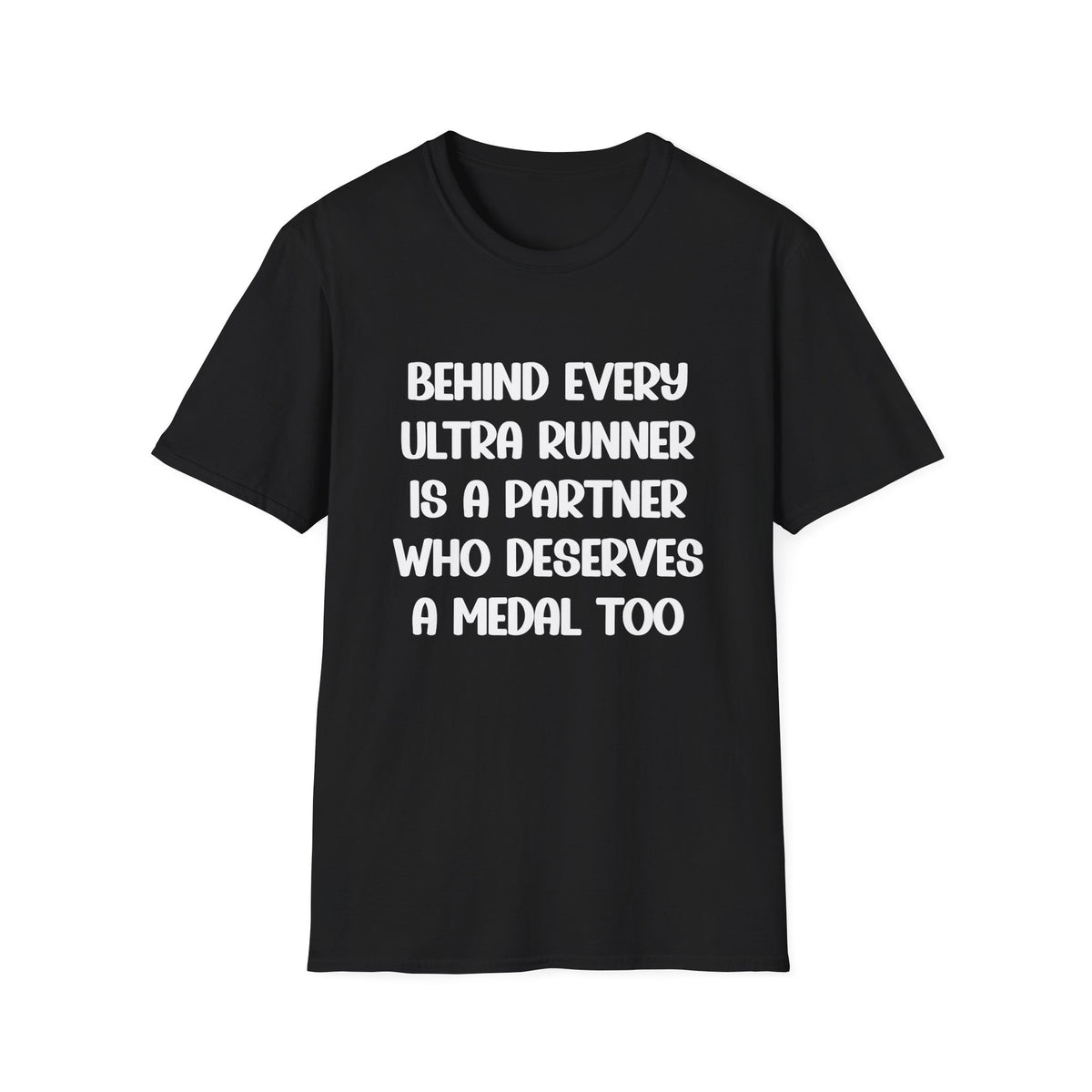 Behind Every Ultra Runner is a Partner T-shirt