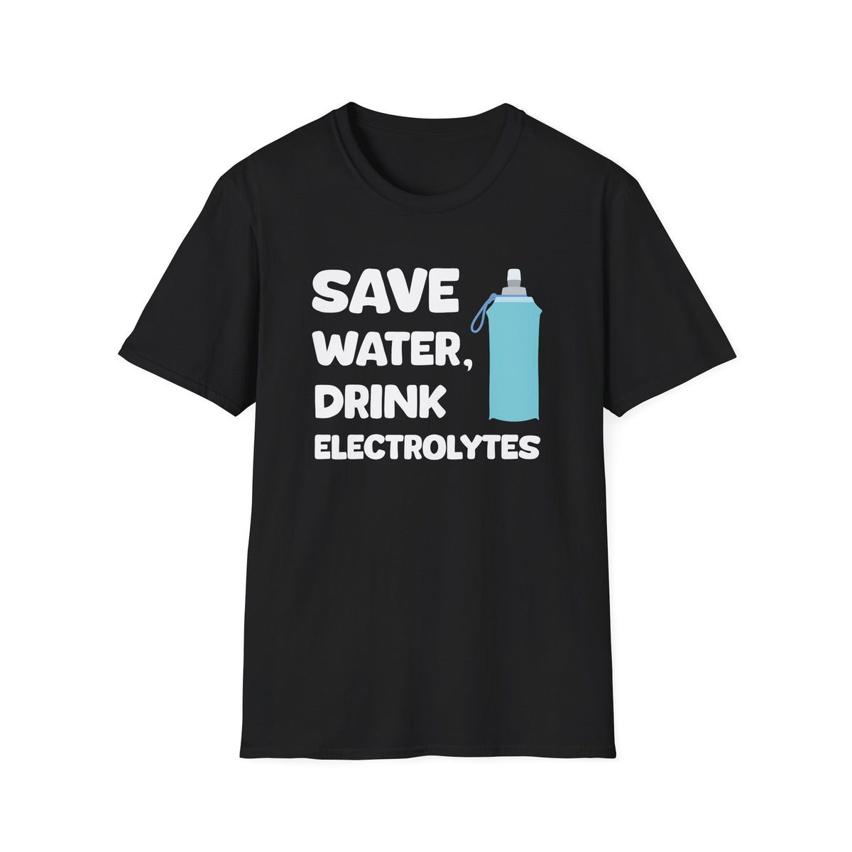 Save Water, Drink Electrolytes T-shirt