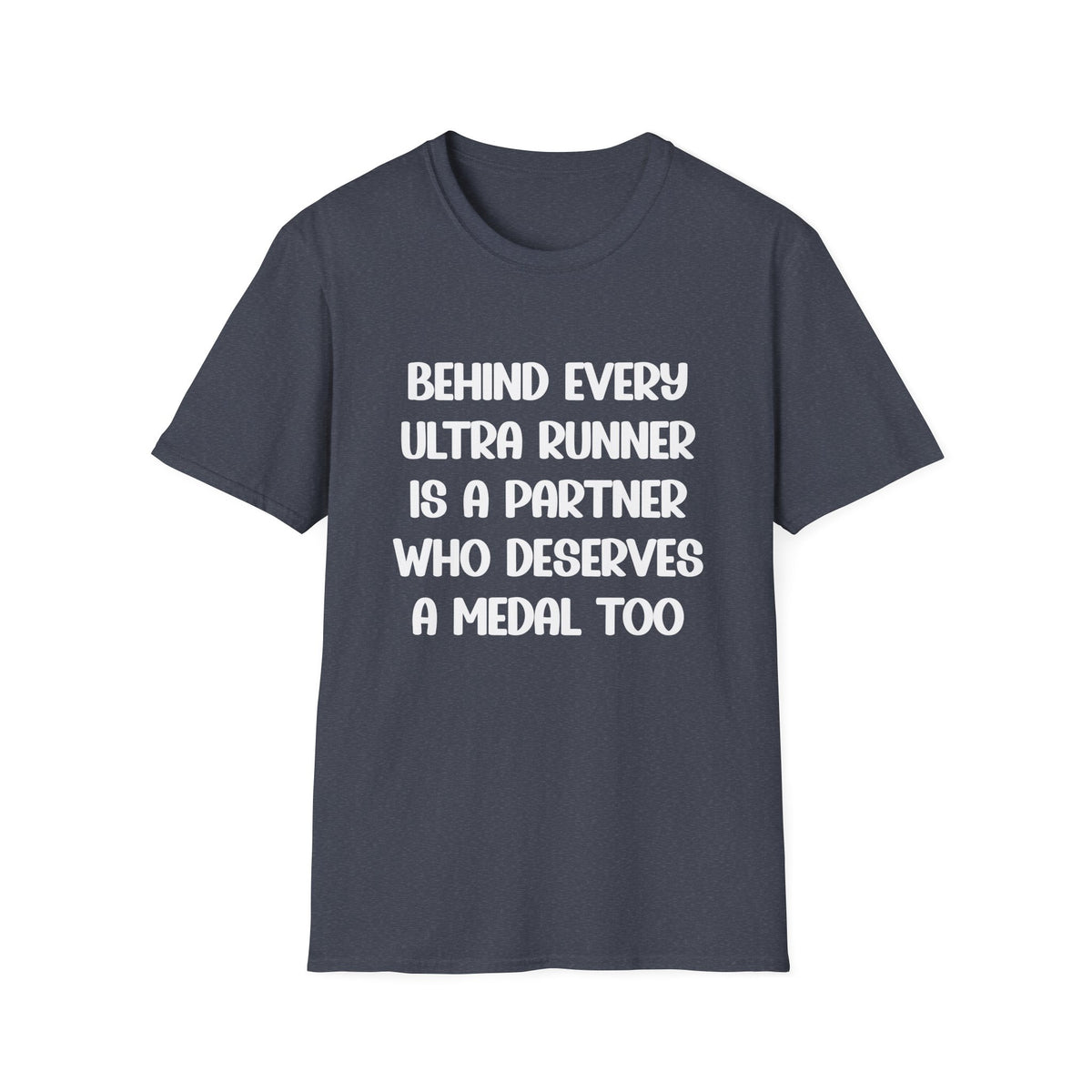 Behind Every Ultra Runner is a Partner T-shirt